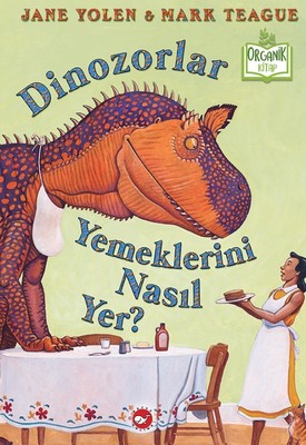 Dinozorlar Yemeklerini Nasıl Yer?