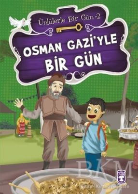 Osman Gazi’yle Bir Gün